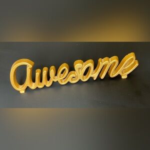 “Awesome” Home or desk metal display sign. Size in pictures.